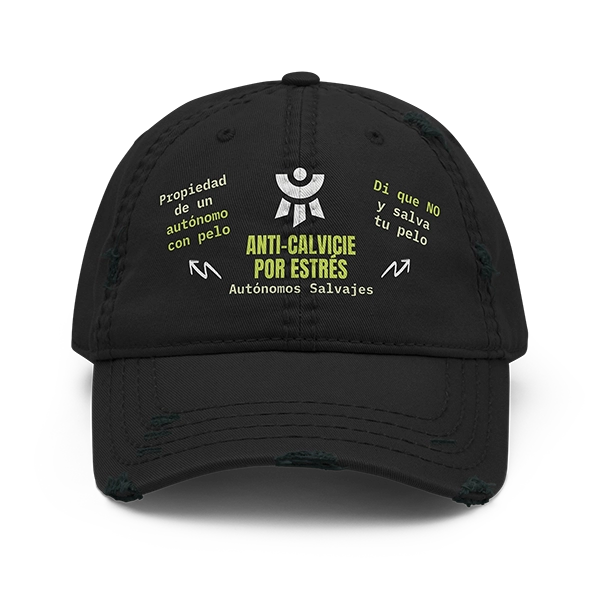 Gorra negra desgastada de Autónomos Salvajes con bordado Anti-calvicie por estrés, uno de los regalos originales para emprendedores y freelance con más humor.